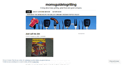 Desktop Screenshot of momsguidetogrilling.wordpress.com