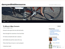 Tablet Screenshot of dannyandthebikeosaurus.wordpress.com