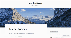 Desktop Screenshot of nowthereforego.wordpress.com