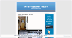 Desktop Screenshot of broadcasterproject.wordpress.com
