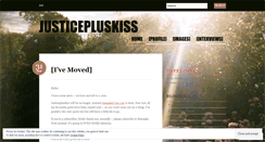 Desktop Screenshot of justicepluskiss.wordpress.com