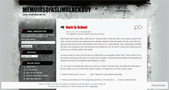 Desktop Screenshot of memoirsofaslimblackboy.wordpress.com
