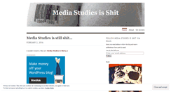 Desktop Screenshot of mediastudiesisshit.wordpress.com