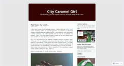 Desktop Screenshot of citycaramelgirl.wordpress.com