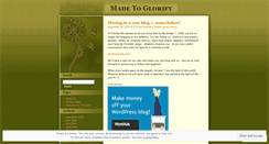 Desktop Screenshot of madetoglorify.wordpress.com