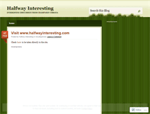 Tablet Screenshot of halfwayinteresting.wordpress.com