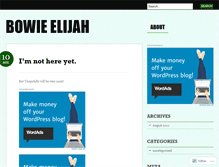 Tablet Screenshot of bowieelijah.wordpress.com
