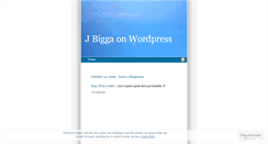 Desktop Screenshot of jbigga.wordpress.com