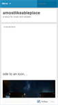 Mobile Screenshot of amostlikeableplace.wordpress.com