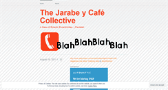 Desktop Screenshot of jarabecafecollective.wordpress.com