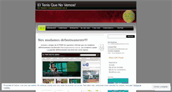 Desktop Screenshot of eltenisquenovemos.wordpress.com