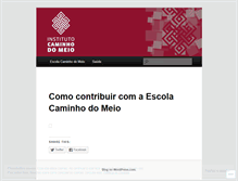 Tablet Screenshot of institutocaminhodomeio.wordpress.com