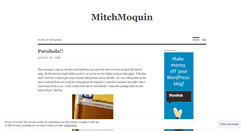 Desktop Screenshot of mitchmoquin.wordpress.com