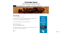 Desktop Screenshot of chocolatesauce.wordpress.com