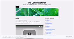 Desktop Screenshot of lonelylibrarian.wordpress.com