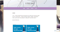 Desktop Screenshot of btruebikes.wordpress.com