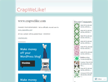 Tablet Screenshot of crapwelike.wordpress.com