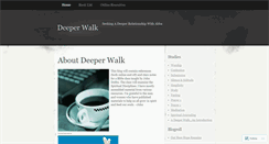 Desktop Screenshot of deeperwalk.wordpress.com