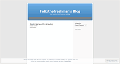 Desktop Screenshot of felixthefreshman.wordpress.com