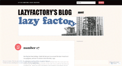 Desktop Screenshot of lazyfactory.wordpress.com
