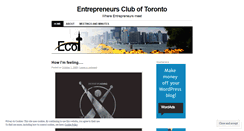 Desktop Screenshot of entrepreneurcluboftoronto.wordpress.com