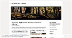 Desktop Screenshot of lifefromthecenter.wordpress.com