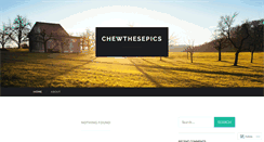 Desktop Screenshot of chewthesepics.wordpress.com