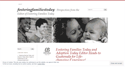 Desktop Screenshot of fosteringfamiliestoday.wordpress.com