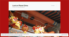 Desktop Screenshot of lostonplanetchina.wordpress.com