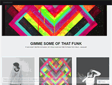 Tablet Screenshot of gimmesomeofthatfunk.wordpress.com