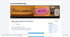 Desktop Screenshot of mychoiceatfirebridge.wordpress.com