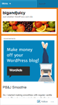 Mobile Screenshot of bigandjuicy.wordpress.com