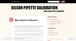 Desktop Screenshot of gilsonpipettecalibration.wordpress.com