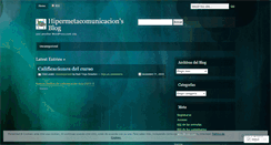 Desktop Screenshot of hipermetacomunicacion.wordpress.com