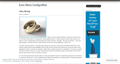 Desktop Screenshot of evenmoreundignified.wordpress.com