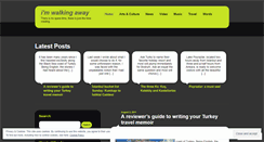 Desktop Screenshot of imwalkingaway.wordpress.com