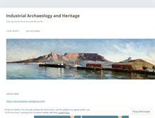 Tablet Screenshot of industrialarchaeology.wordpress.com