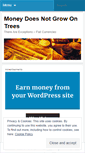 Mobile Screenshot of moneydoesnotgrowontrees.wordpress.com
