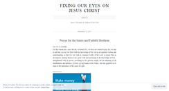 Desktop Screenshot of fixingoureyesonjesuschrist.wordpress.com