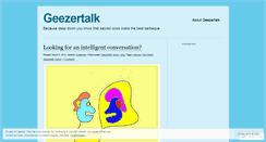 Desktop Screenshot of geezertalk.wordpress.com