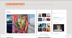 Desktop Screenshot of loudgraphiks.wordpress.com