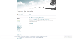 Desktop Screenshot of onlyeverfearobscurity.wordpress.com