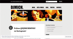 Desktop Screenshot of djmich.wordpress.com