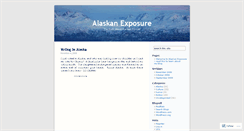 Desktop Screenshot of alaskanexposure.wordpress.com