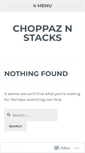 Mobile Screenshot of choppaznstacks.wordpress.com