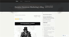 Desktop Screenshot of decisivedecisionsmarketing.wordpress.com