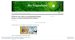 Desktop Screenshot of myveganland.wordpress.com