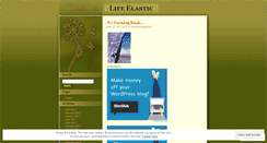 Desktop Screenshot of lifeelastic.wordpress.com