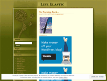 Tablet Screenshot of lifeelastic.wordpress.com