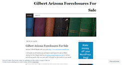 Desktop Screenshot of gilbertarizonaforeclosuresandshortsalesforsale.wordpress.com